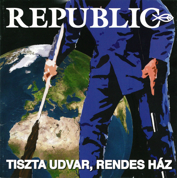 Republic - Tiszta udvar, rendes ház (2008).jpg