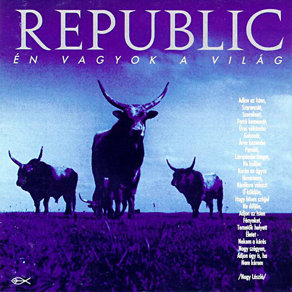 Republic - Én vagyok a világ (1992).jpg