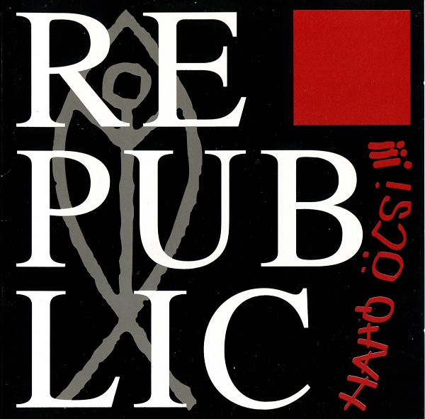 Republic - Haho Ocsi !!! (1993).jpg