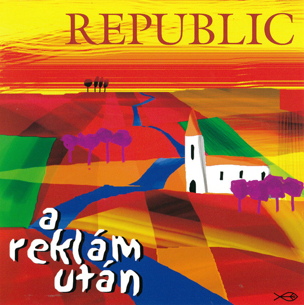 Republic - A reklám után (2001).jpg