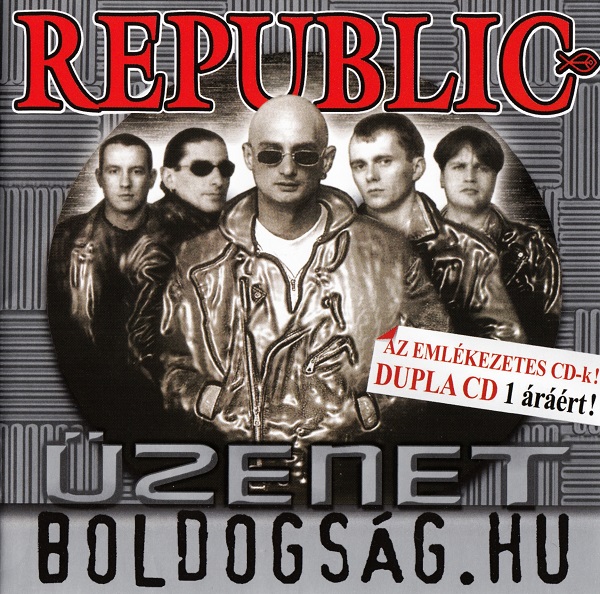 Republic - Üzenet - Boldogság.Hu {Reprint Kiadás}(2CD) (2007).jpg