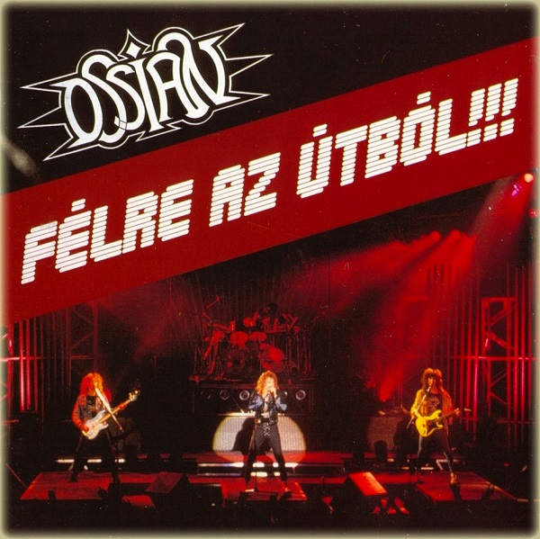 Ossian - Félre az Útból!!! (1989, 2002).jpg