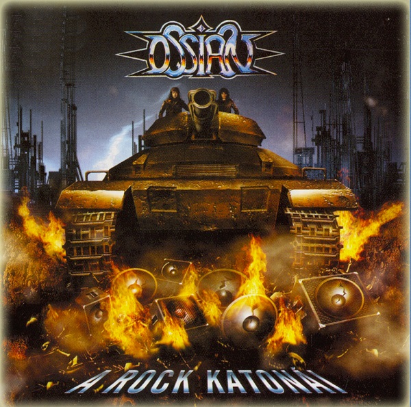 Ossian - A rock katonái (1990, 2003).jpg