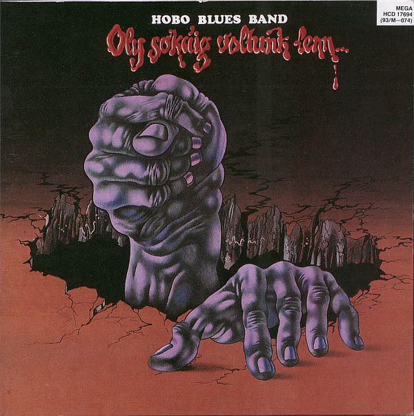 Hobo Blues Band - Oly sokaig voltunk lenn... (1982).jpg