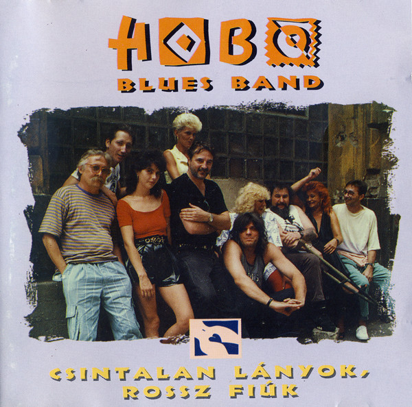 Hobo Blues Band - Csintalan lányok, rossz fiúk (1994 ).jpg