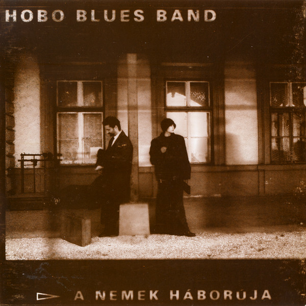 Hobo Blues Band - A nemek háborúja (1997).jpg