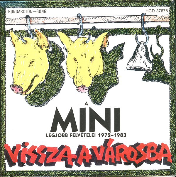 Mini - Vissza A Városba - A Mini Legjobb Felvételei 1972-1983 (1993).jpg