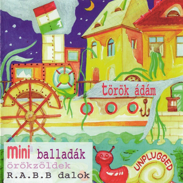 Torok Adam & Mini - Unplugged Mini Balladák Örökzöldek R.A.B.B. Dalok (1995).jpg