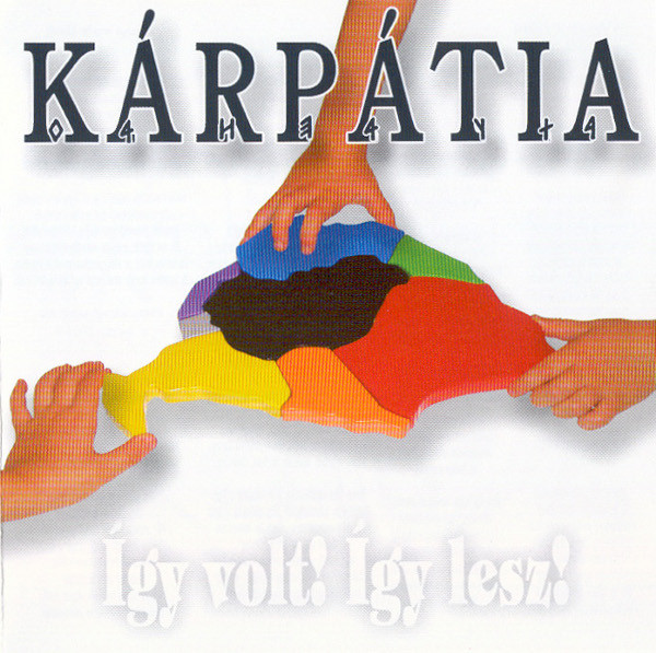 Karpatia - Igy volt! Igy lesz! (2003).jpg