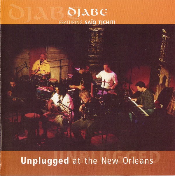 Djabe - Unplugged at the New Orleans (2003).jpg