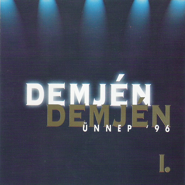 Demjén Ferenc - Ünnep 96 I. (1996).jpg