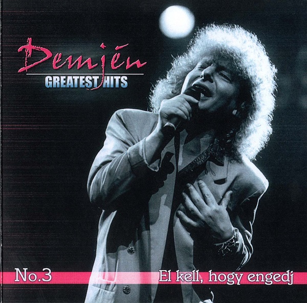 Demjen Ferenc - Greatest Hits No.3 (2006).jpg