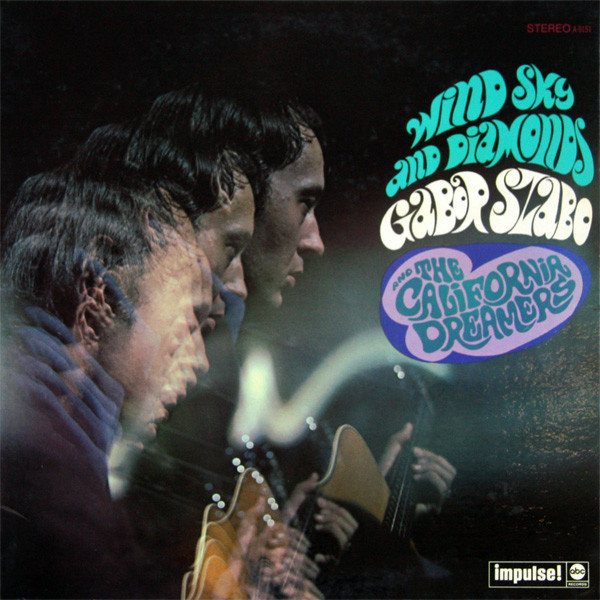 Gabor Szabo And The California Dreamers - Wind, Sky And Diamonds (LP 1967).jpg