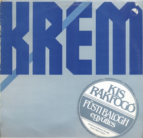 Kis Rákfogó - Kis Rákfogó (1982).jpg