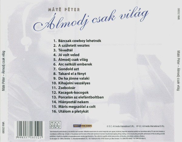 Máté Péter - Álmodj Csak Világ (2008) b.jpg