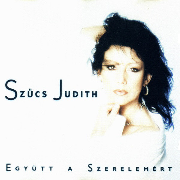 Szücs Judith - Együtt a szerelemért (1998).jpg