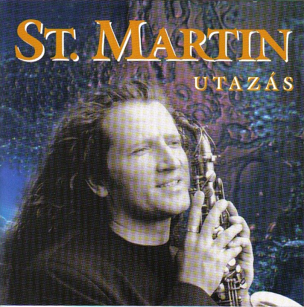 St. Martin - Utazás (1999).jpg
