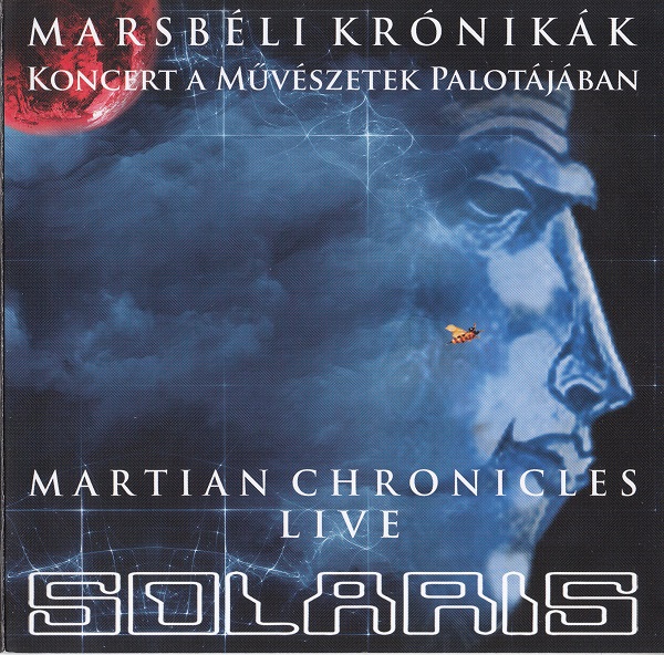 Solaris - Marsbéli Krónikák - Martian Chronicles Live (2015).jpg