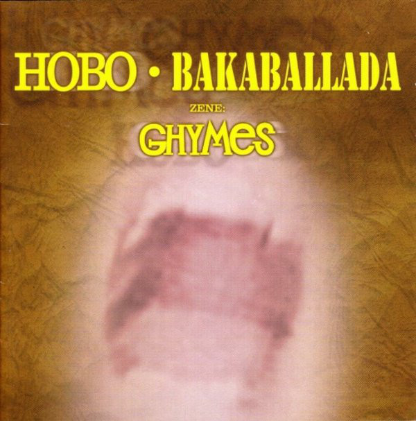 Hobo - Ghymes - Bakaballada (2002).jpg