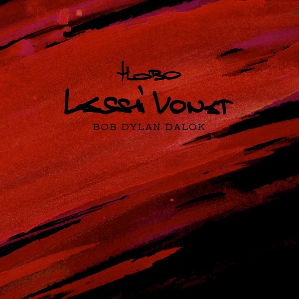 Hobo - Lassú vonat (Bob Dylan dalok) (2018).jpg