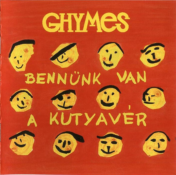 Ghymes - Bennünk van a kutyavér (1997).jpg