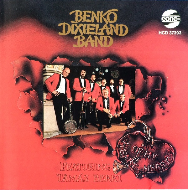 Benkó Dixieland Band - Heart of my Hear (1993).jpg