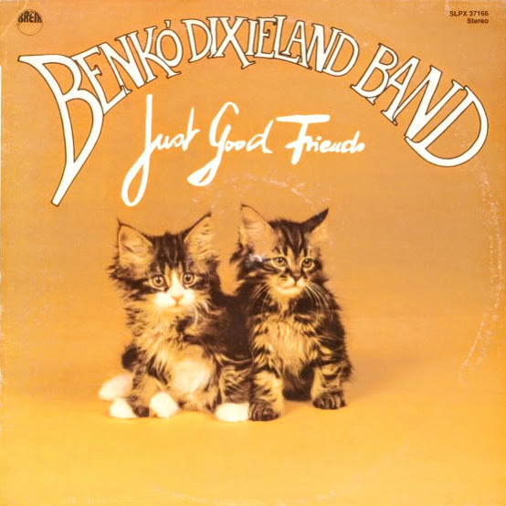 Benko Dixieland Band - Just Good Friends (1988).jpg