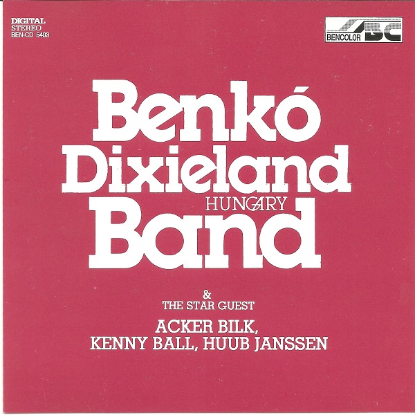 Benko Dixieland Band - And The Star Guest (1995).jpg