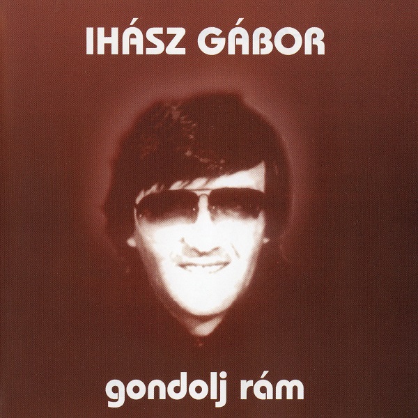 Ihász Gábor - Gondolj Rám (1994).jpg