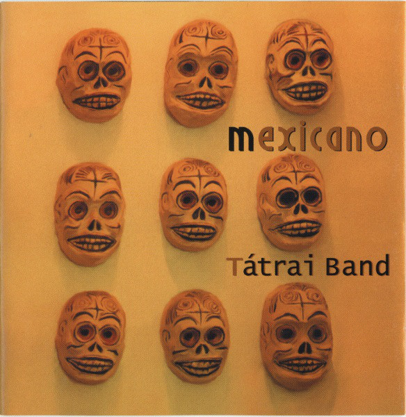 Tátrai Band - Mexicano (1999).jpg