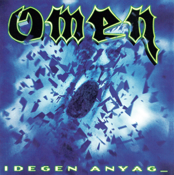 Omen - Idegen anyag (1997).jpg