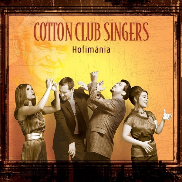 Cotton Club Singers - Hofimánia (2007).jpg