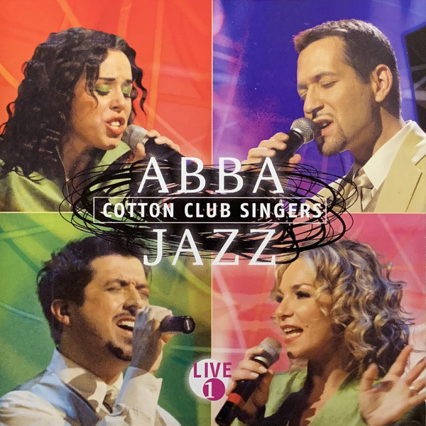 Cotton Club Singers - ABBA Jazz Live 1 (2005).jpg