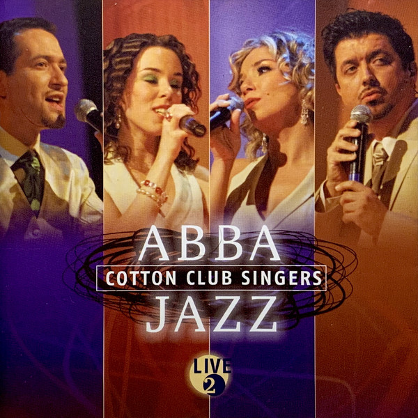 Cotton Club Singers - ABBA Jazz Live 2 (2006).jpg