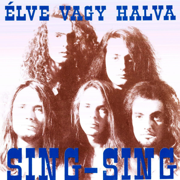 Sing-sing - Élve vagy halva (1992).jpg