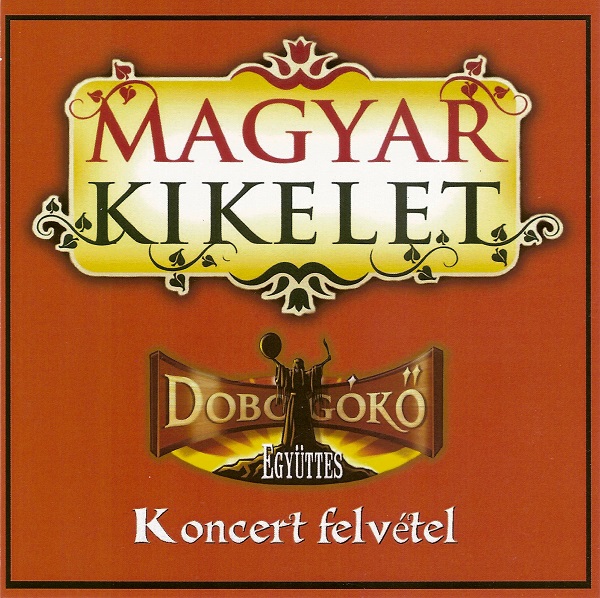 Dobogókő Együttes - Magyar Kikelet (2010).jpg
