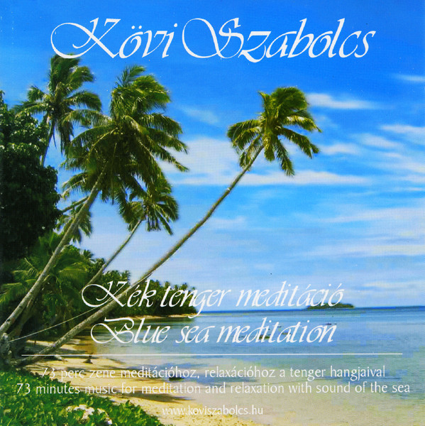 Kövi Szabolcs - Kék tenger meditáció (Blue sea meditation) (2004).jpg
