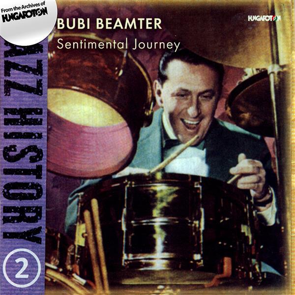 Beamter Bubi - Sentimental Journey (Hungarian Jazz History vol. 2) (2000).jpg