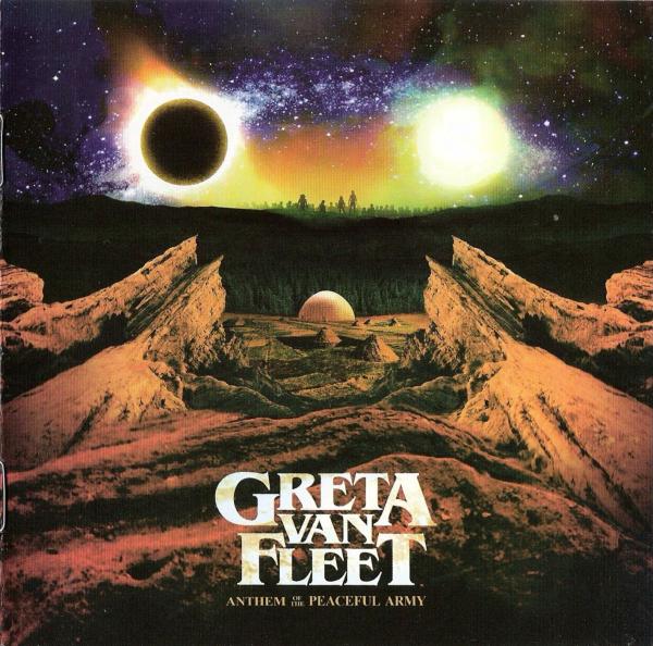 Greta Van Fleet. Anthem Of The Peaceful Army (Front).jpg