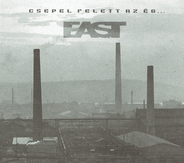 East - Csepel felett az eg (2012).jpg