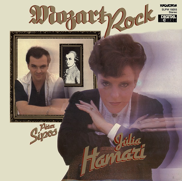 Júlia Hamari, Péter Sipos - MozartRock (1985).jpg
