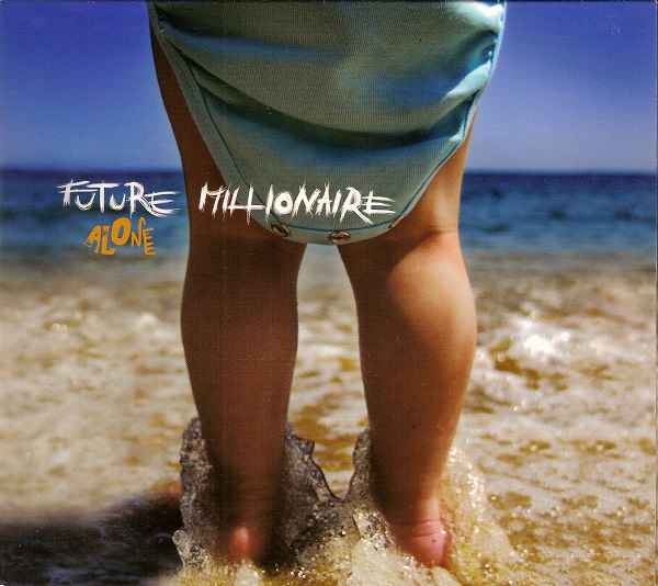 Future Millionaire - Alone (2009).jpg