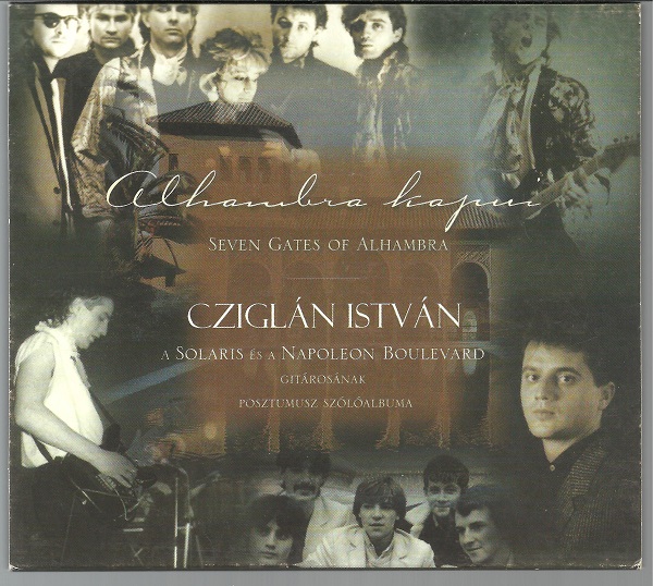 Cziglán István - Alhambra kapui (Seven Gates Of Alhambra) (1999).jpg