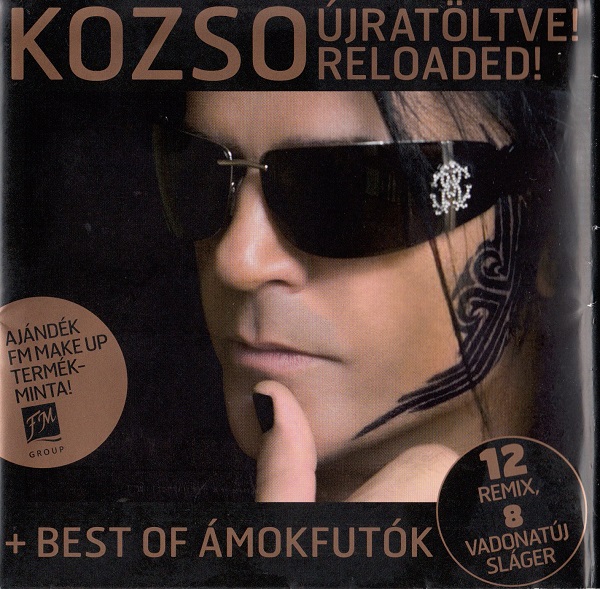 Kozso - Újratöltve! Reloaded! (2010).jpg
