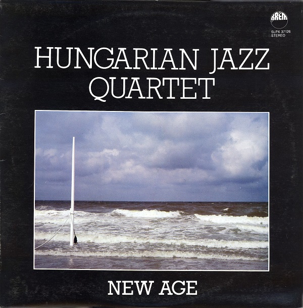 Hungarian Jazz Quartet - New Age (1988, Vinyl rip).jpg
