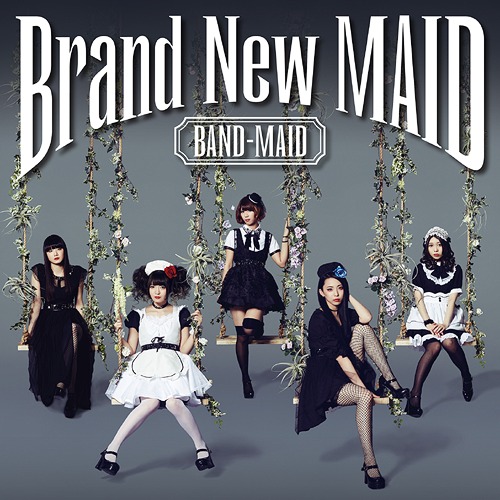 BAND-MAID. Brand New MAID (Front).jpg