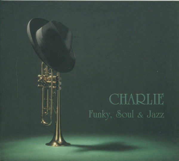 Charlie - Funky, Soul & Jazz (2003).jpg