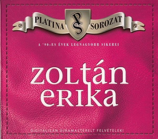 Zoltan Erika - Platina sorozat (2006).jpg
