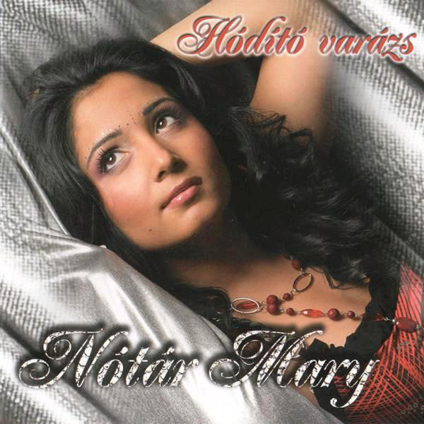 Nótár Mary - Hódító varázs (2008).jpg