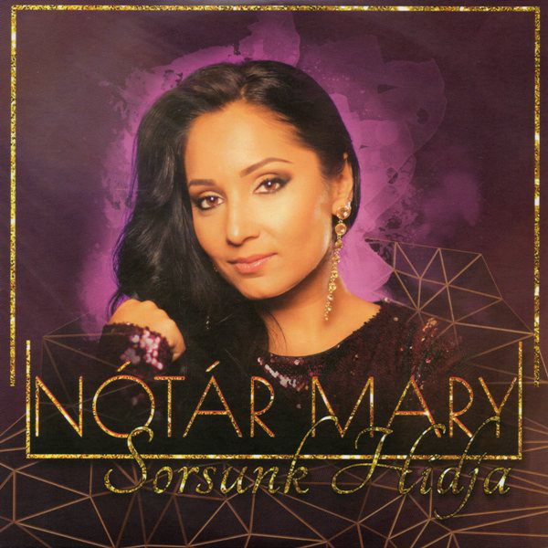 Nótár Mary - Sorsunk Hídja (2018).jpg